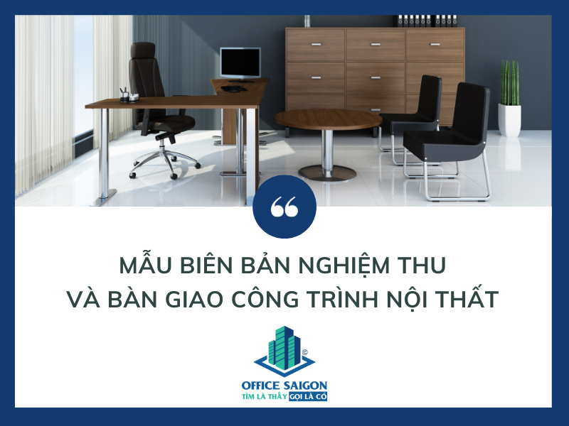 Mẫu biên bản nghiệm thu và bàn giao công trình nội thất