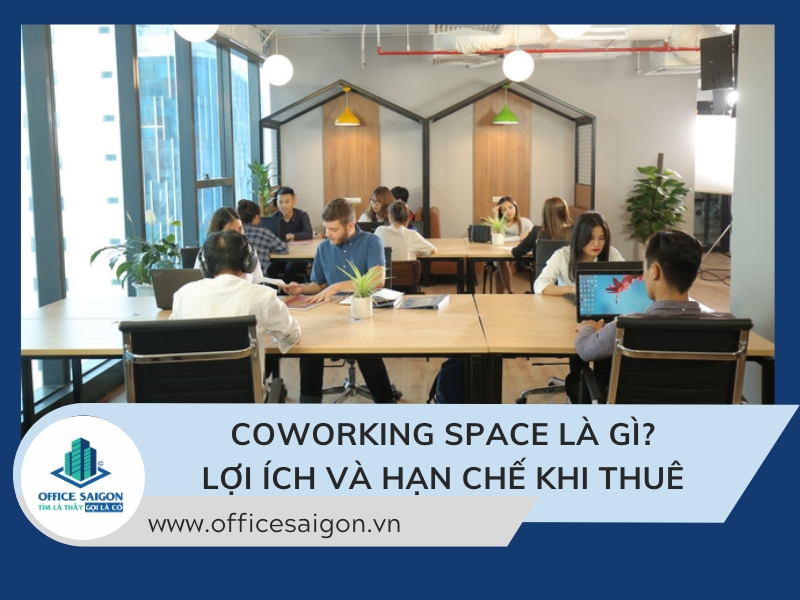 Coworking Space là gì?