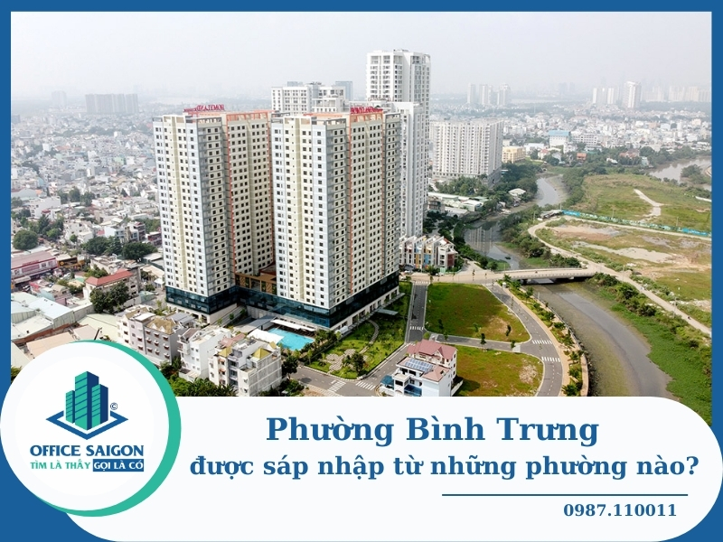 Phường Bình Trưng TPHCM sau sáp nhập: Ranh giới, diện tích & dân số