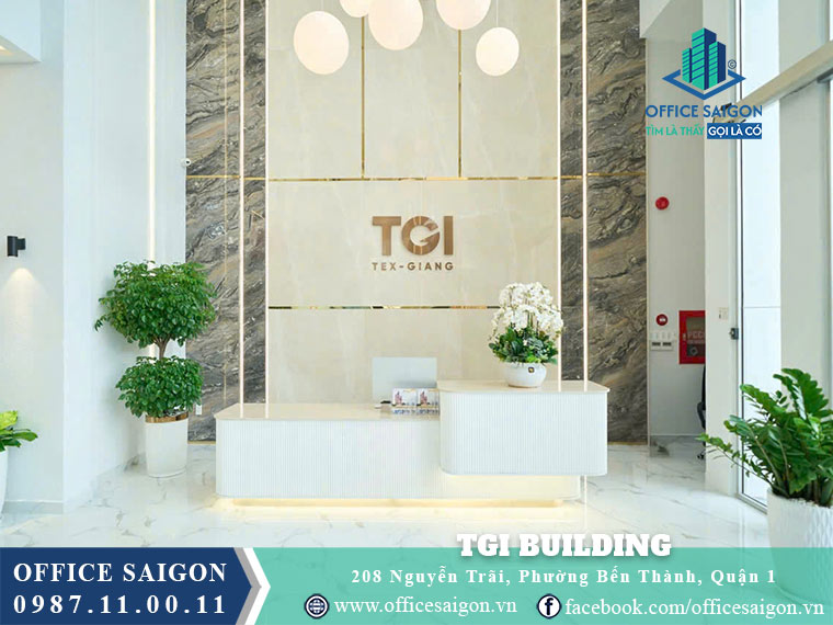 Lễ tân toà nhà TGI building Nguyễn Trãi