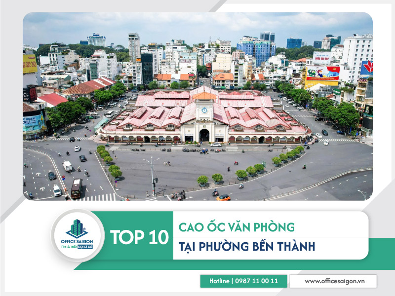 Top 10 cao ốc văn phòng tại Phường Bến Thành
