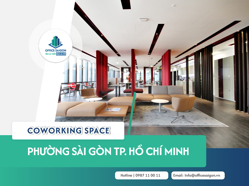 Top 30 coworking space phường Sài Gòn cập nhật 2026