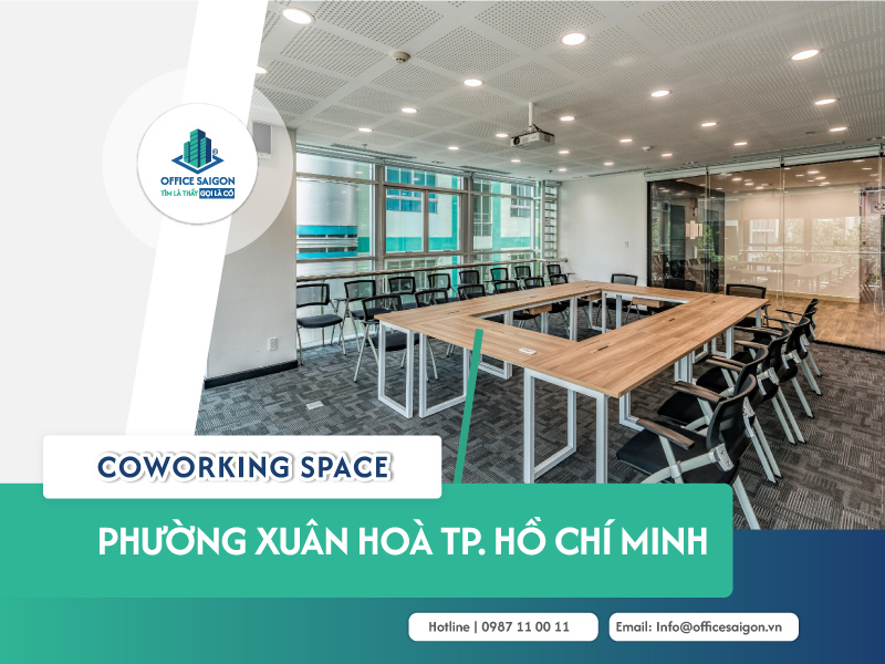 Top 25 coworking space phường Xuân Hoà cập nhật 2026