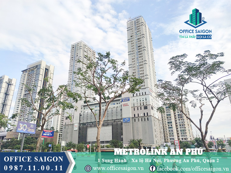 Tổng quan văn phòng cho thuê Metrolink An Phú