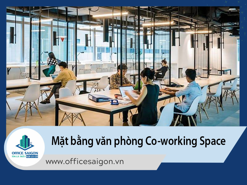 Mặt bằng văn phòng Co-working Space